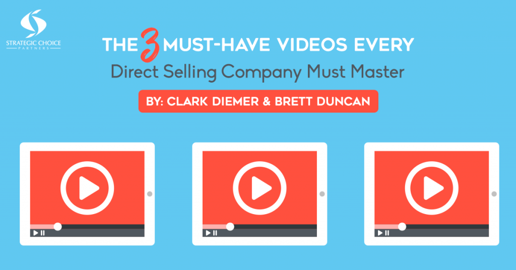 The 3 Must-Have Videos Every Direct Selling Company Must Master Webinar