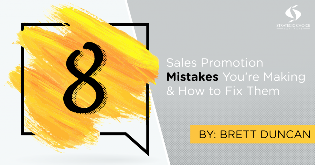 8 Sales Promotion Mistakes Direct Sales Companies Make and How to Fix Them