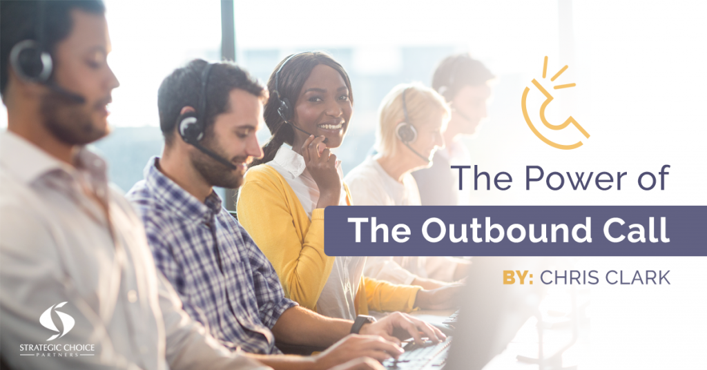 The Power of "The Outbound Call"