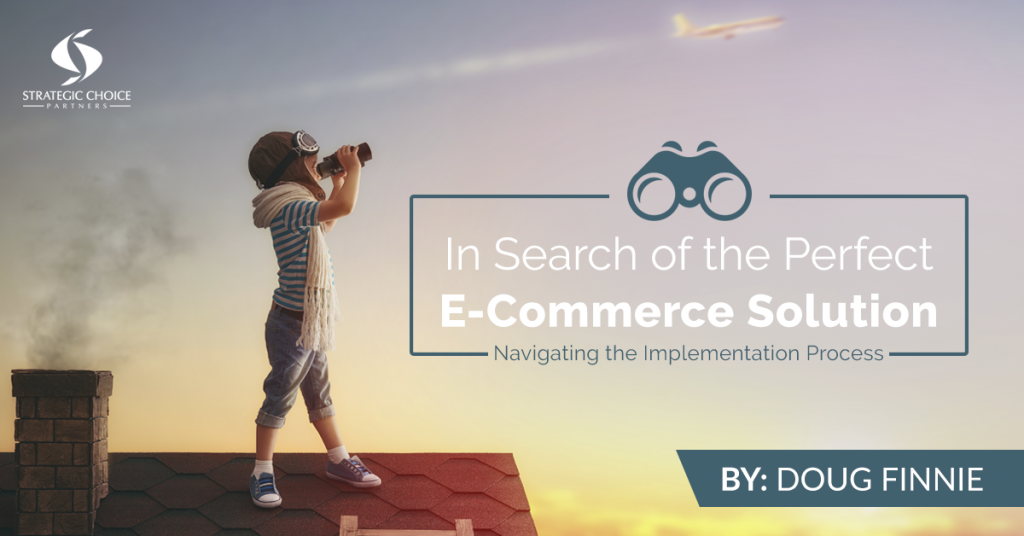 In Search of the Perfect E-Commerce Solution