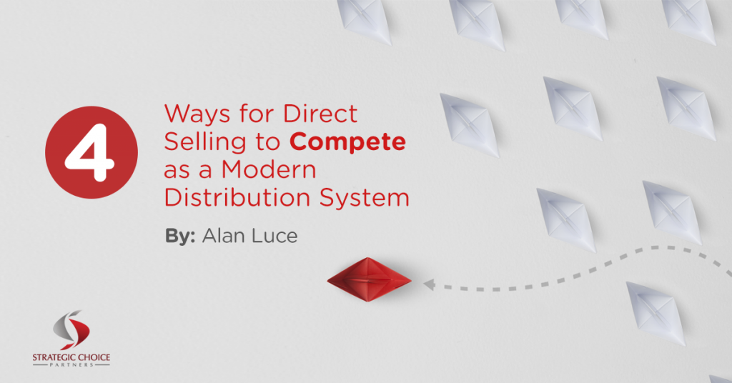 4 Ways for Direct Selling to Compete as a Modern Distribution System