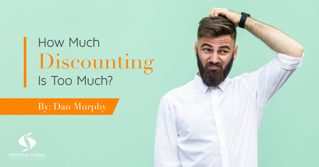 How Much Discounting Is Too Much?