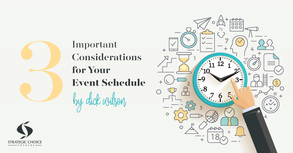 3 Important Considerations for Your Event Schedule
