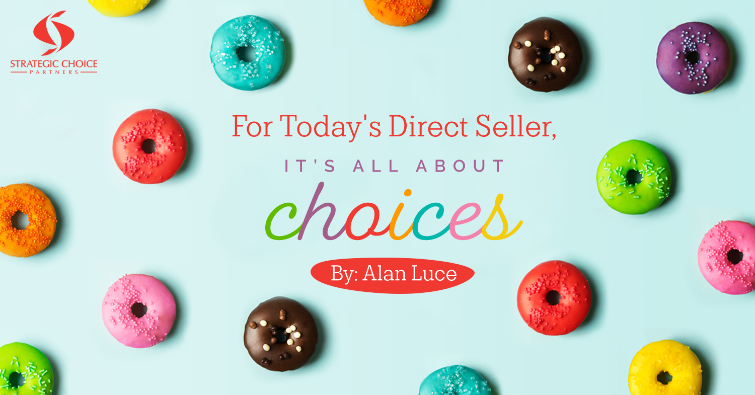 For Today’s Direct Seller, It’s All About Choices