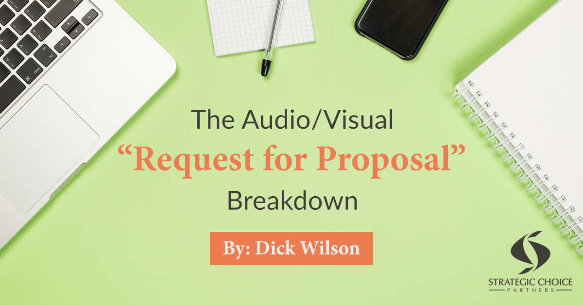 The Audio/Visual “Request for Proposal” Breakdown