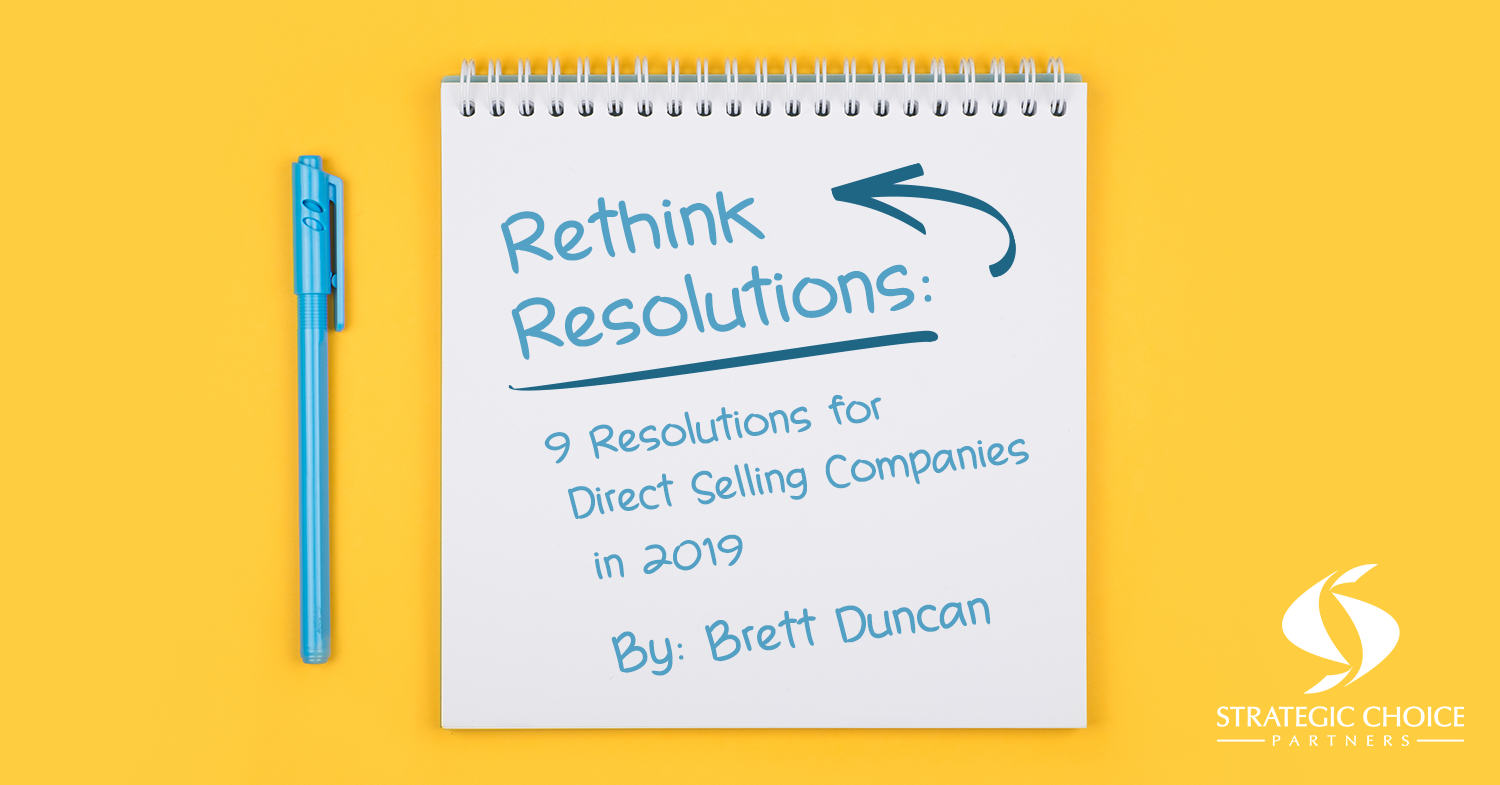 Rethink Resolutions: 9 Resolutions for Direct Selling Companies in 2019