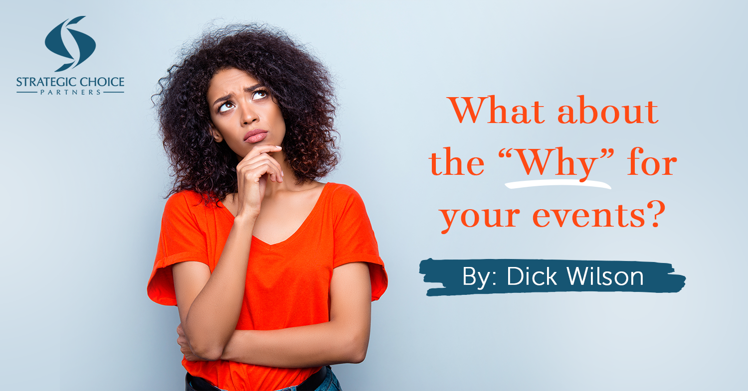 What about the “Why” for your events?
