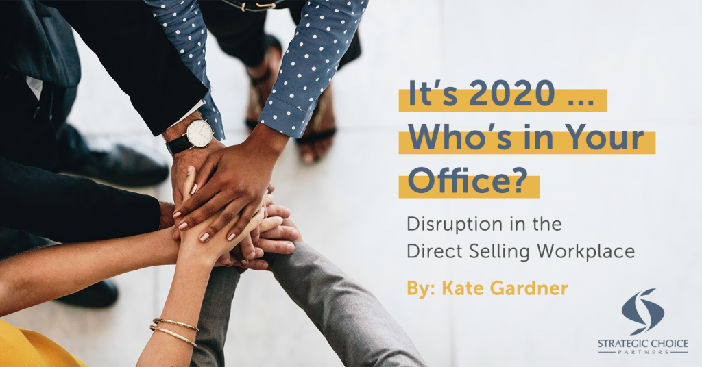 It’s 2020 … Who’s in Your Office?